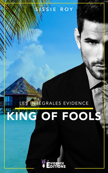 King of fools - L'Intégrale