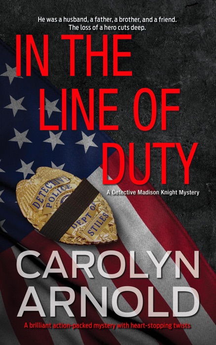 In the Line of Duty: A brilliant action-packed mystery with heart-stopping twists