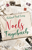Noels Tagebuch - Richard Paul Evans