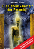 Die Geheimkammern der Pyramiden - Johannis Sinnig