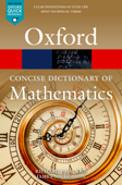 The Concise Oxford Dictionary of Mathematics - Richard Earl & James Nicholson