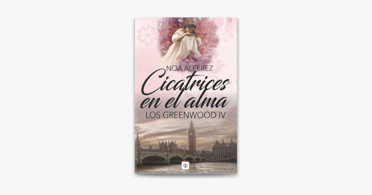 Cicatrices en el alma (Los Greenwood 4) sur Apple Books