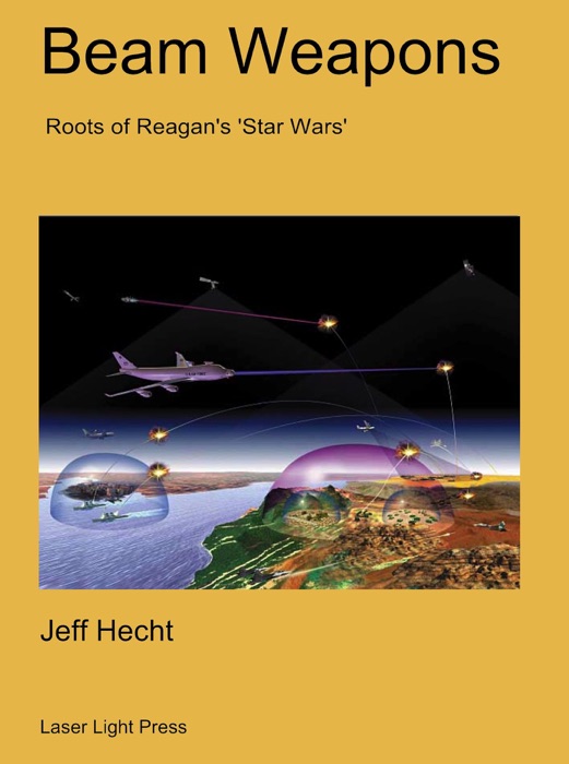 Beam Weapons: Roots of Reagan's Star Wars