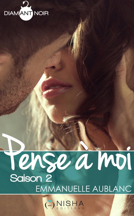 Pense à moi - Saison 2