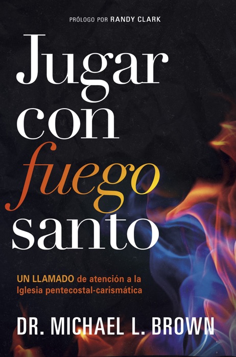 Jugar con fuego santo