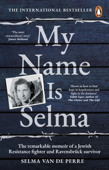 My Name Is Selma - Selma van de Perre, Alice Tetley-Paul & Anna Asbury