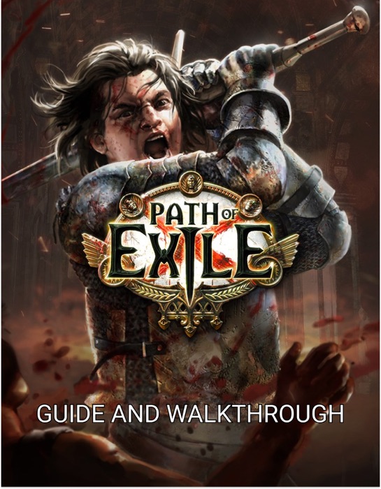 Path of Exile Guide and Walkthrough