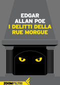I delitti della Rue Morgue - Edgar Allan Poe