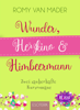 Wunder, Herzkino & Himbeermann - Romy van Mader