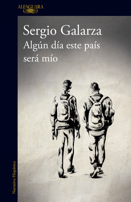 Algún día este país será mío