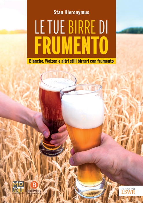 Le tue birre di frumento