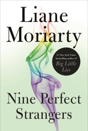 Nine Perfect Strangers - Liane Moriarty