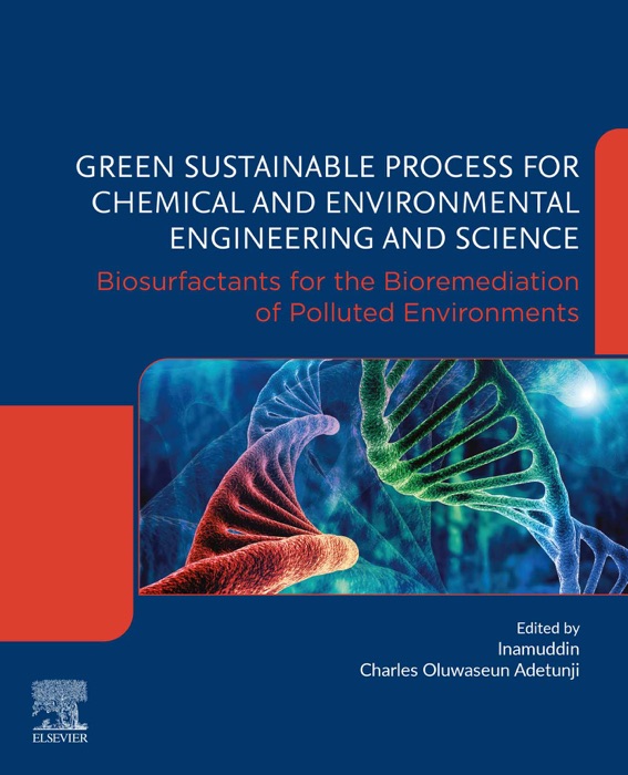 Green Sustainable Process for Chemical and Environmental Engineering and Science (Enhanced Edition)