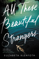 Elizabeth Klehfoth - All These Beautiful Strangers artwork