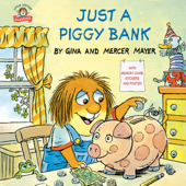 Just a Piggy Bank (Little Critter) - Mercer Mayer