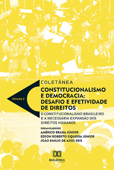 Coletânea Constitucionalismo e Democracia: desafio e efetividade de direitos