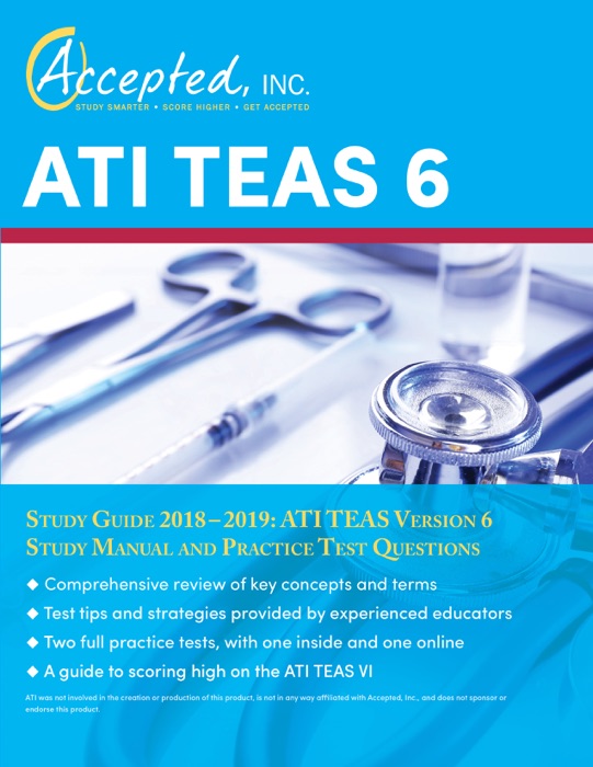 ATI TEAS 6 Study Guide 2018–2019