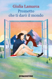 Download Prometto che ti darò il mondo