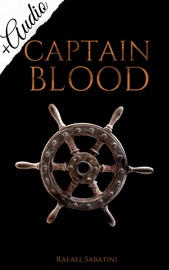 Captain Blood - Rafael Sabatini by  Rafael Sabatini PDF Download
