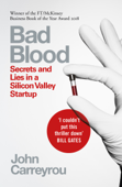 Bad Blood - John Carreyrou