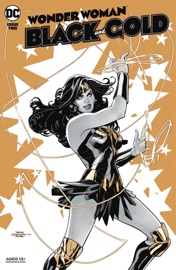 Wonder Woman Black & Gold (2021-) #2 - Mariko Tamaki, Che Grayson, Tillie Walden, Jamie McKelvie & Corin Howell by  Mariko Tamaki, Che Grayson, Tillie Walden, Jamie McKelvie & Corin Howell PDF Download
