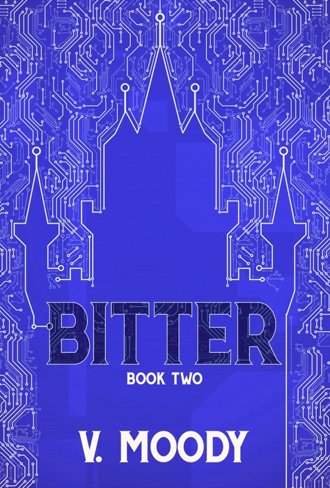 Bitter: Book Two