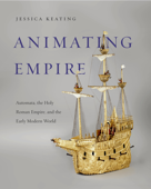 Animating Empire - Jessica Keating