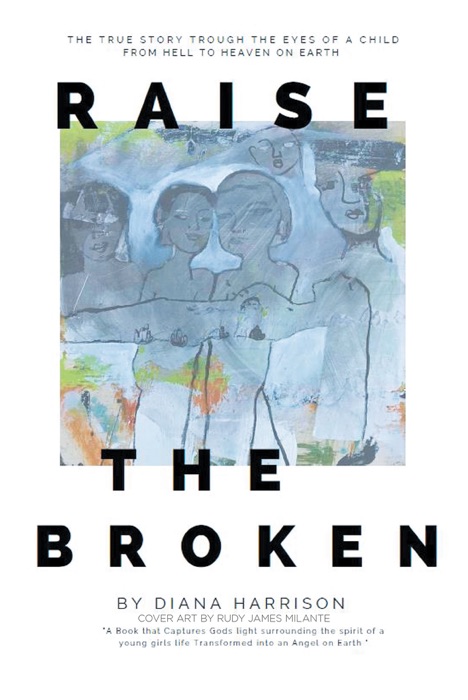 Raise the Broken