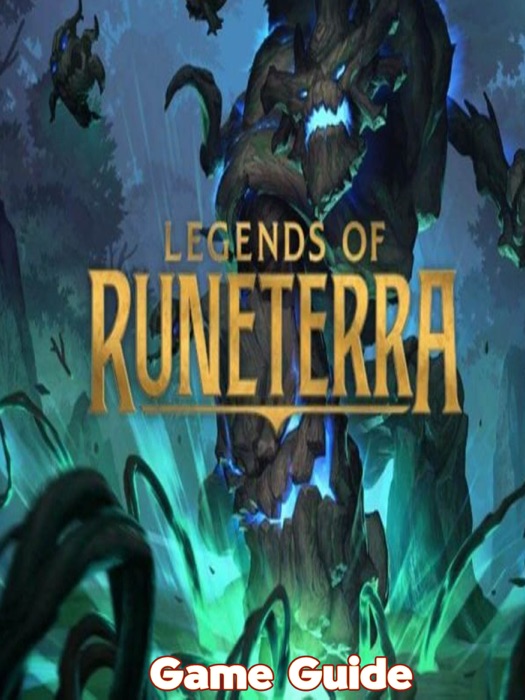 Legends of Runeterra Guide & Walkthrough and MORE !