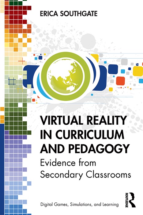 Virtual Reality in Curriculum and Pedagogy