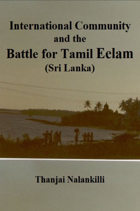 International Community and the Battle for Tamil Eelam (Sri Lanka)