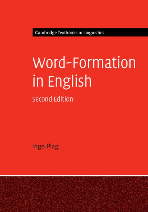 Word-Formation in English: Second Edition