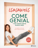 Come genial y no hagas dieta nunca más - Isasaweis