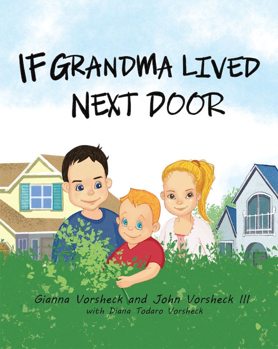If Grandma Lived Next Door