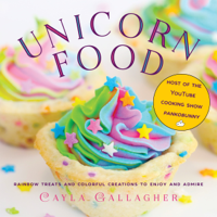 Cayla Gallagher - Unicorn Food artwork
