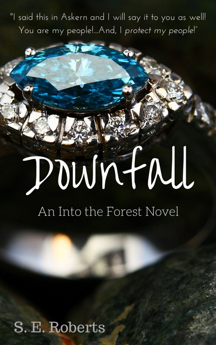 Downfall (Into The Forest #3)