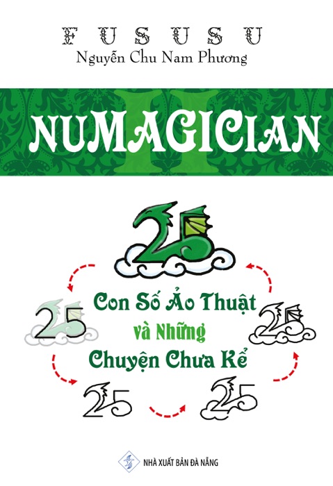 Numagician: Con Số Ảo Thuật Và Những Chuyện Chưa Kể