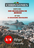 Der brasilianische Mörder Teil 2 von 4 / O assassino brasileiro Parte 2 de 4 - Chris Gomes