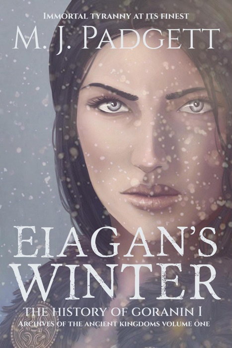 Eiagan's Winter:  The History of Goranin I