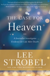 The Case for Heaven
