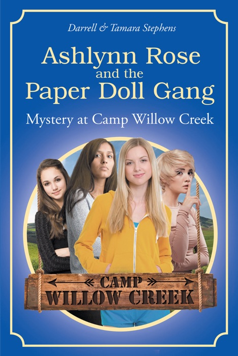 Ashlynn Rose and the Paper Doll Gang