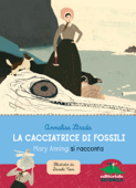 La cacciatrice di fossili - Annalisa Strada