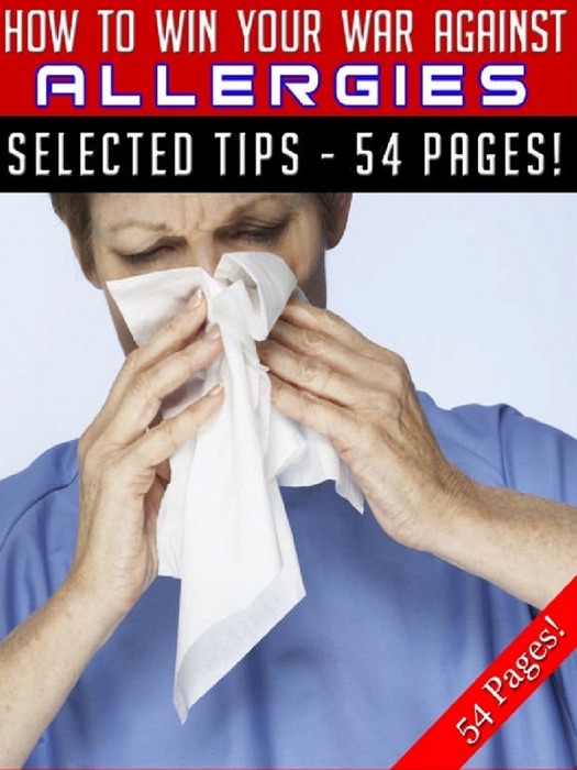 How To Win Your War Against Allergies