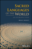 Sacred Languages of the World - Brian P. Bennett