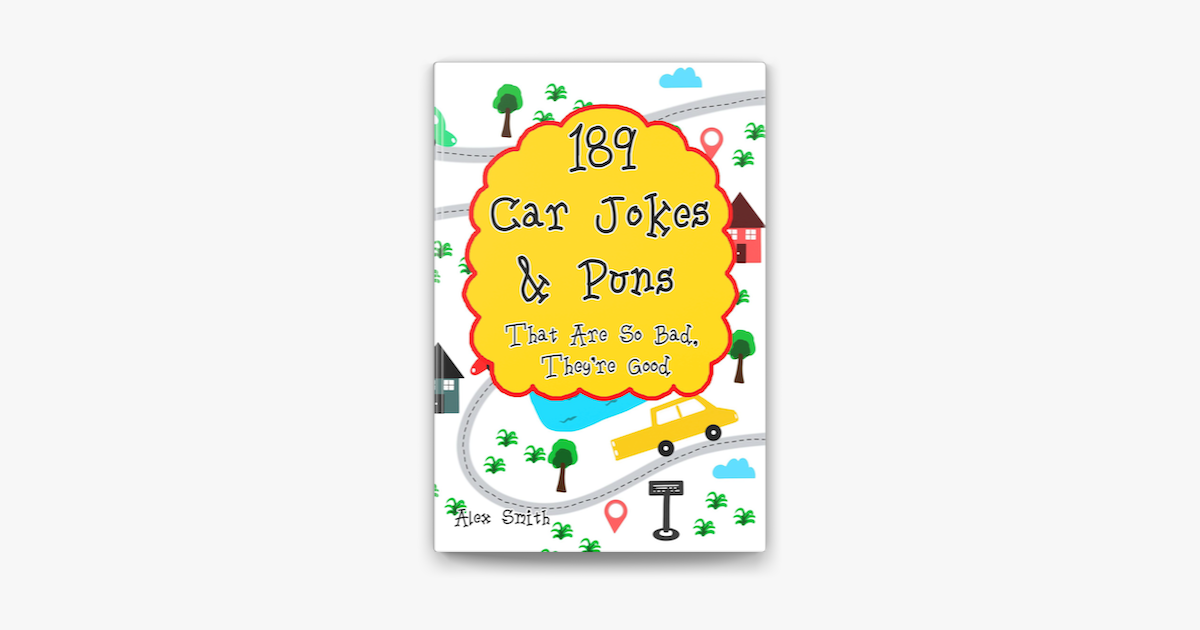 189-car-jokes-puns-that-are-so-bad-they-re-good-en-apple-books