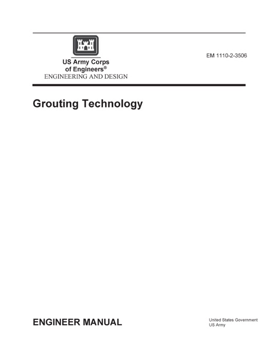 Engineering Manual EM 1110-2-3506 Engineering and Design: Grouting Technology