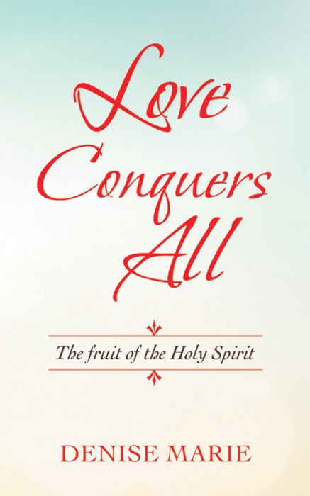 Love Conquers All