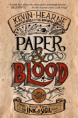 Paper & Blood - Kevin Hearne