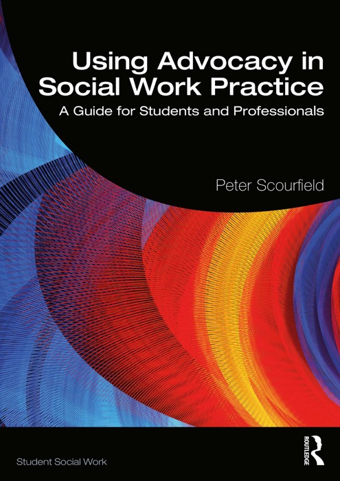 Using Advocacy in Social Work Practice