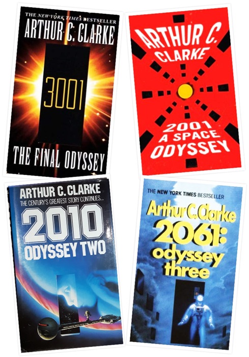 Arthur C. Clarke Space Odyssey Series: 2001: A Space Odyssey, 2010: Odyssey two, 2061: Odyssey three, 3001: The Final Odyssey